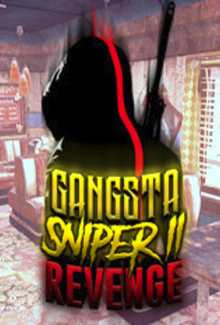 Gangsta Sniper 2: Revenge
