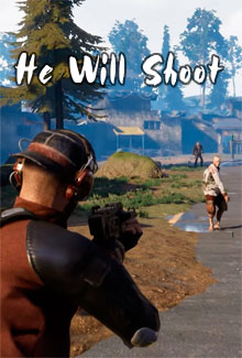 He Will Shoot
